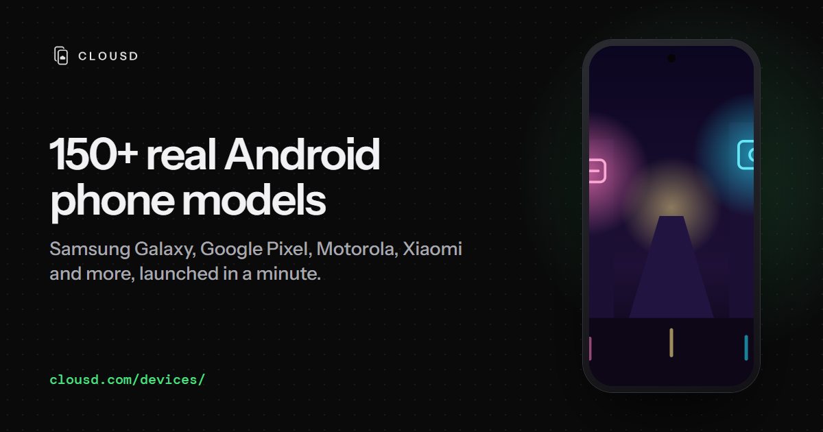 150+ echte Android-Smartphone-Modelle: Samsung Galaxy, Google Pixel, Motorola, Xiaomi und mehr.